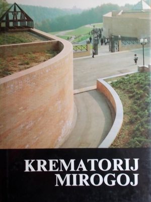 Krematorij Mirogoj i Gaj urni u Zagrebu