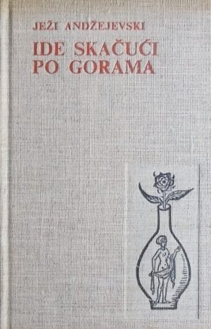 Andžejevski: Ide skačući po gorama