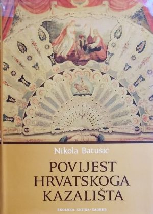 Batusić-Povijest hrvatskoga kazališta