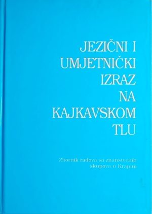 Jezični i umjetnički izraz na kajkavskom tlu