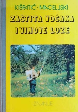 Zaštita voćaka i vinove loze