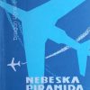 Kljakić: Nebeska piramida