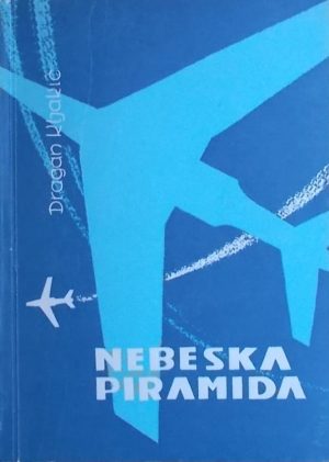 Kljakić: Nebeska piramida