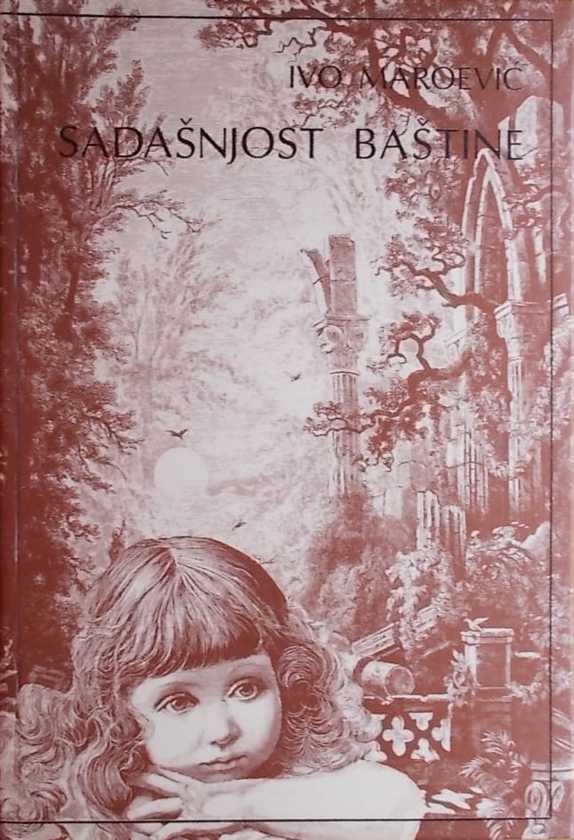Maroević: Sadašnjost baštine