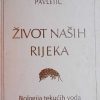 Život naših rijeka