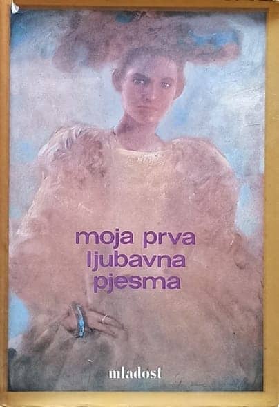 Moja prva ljubavna pjesma