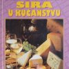 Pavičić-Pripravljanje sira u kućanstvu