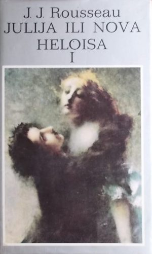 Rousseau: Julija ili Nova Heloisa