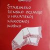Starinsko žensko oglavlje u hrvatskoj narodnoj nošnji