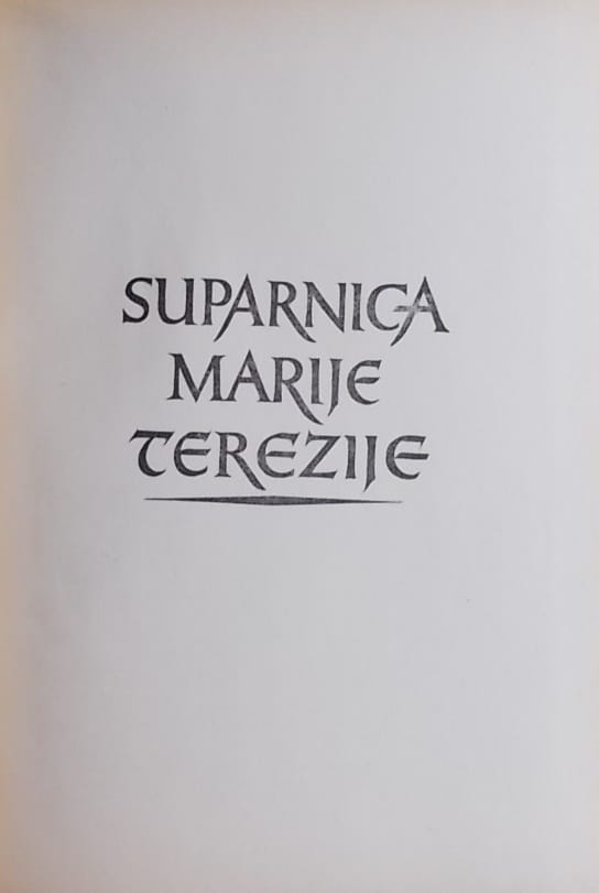 Zagorka: Suparnica Marije Terezije