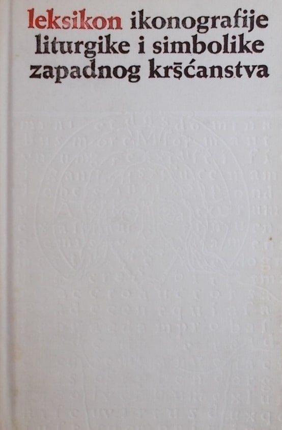 Leksikon ikonografije liturgike i simbolike zapadnog krscanstva
