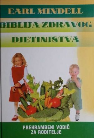 Biblija zdravog djetinjstva