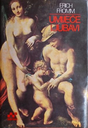 Fromm: Umijeće ljubavi