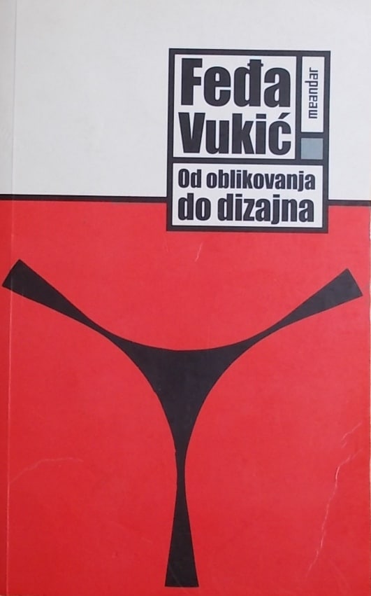 Vukic-Od oblikovanja do dizajna
