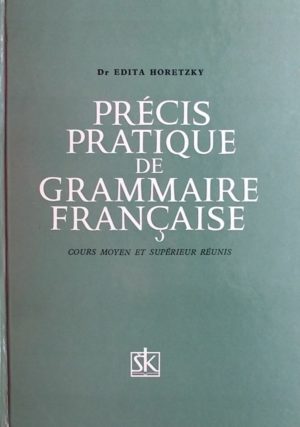 Horetzky-Precis pratique de grammaire francaise