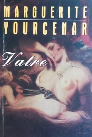 Yourcenar-Vatre