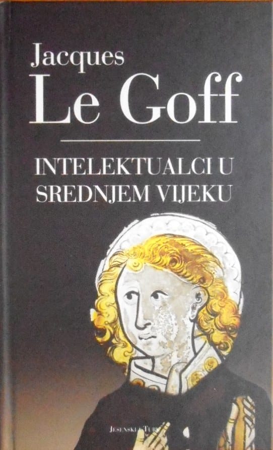 Le Goff-Intelektualci u srednjem vijeku