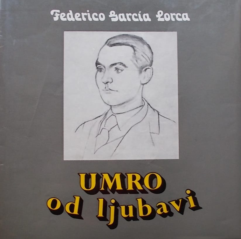 Lorca-Umro od ljubavi