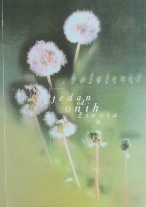 Balašević-Jedan od onih života