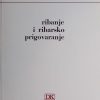 Hektorović-Ribanje i ribarsko prigovaranje