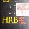 HRB-Hrvatsko revolucionarno bratstvo - Rat prije rata