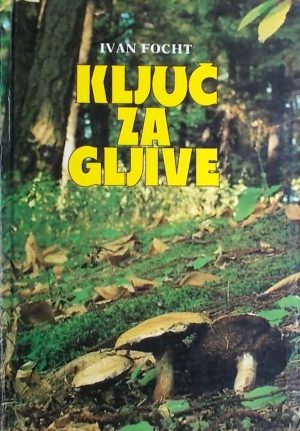 Focht: Ključ za gljive