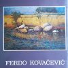 Vera Kružić Uchytil: Ferdo Kovačević