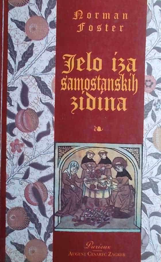 Foster: Jelo iza samostanskih zidina
