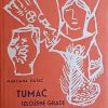 Gušić-Tumač izložene građe