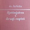 Krleža: Djetinjstvo i drugi zapisi