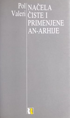 Valeri: Načela čiste i primenjene an-arhije