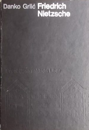 Grlić: Friedrich Nietzsche
