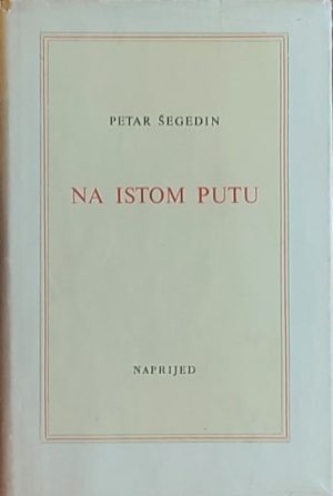 Šegedin: Na istom putu