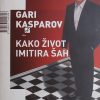 Kasparov-Kako život imitira šah