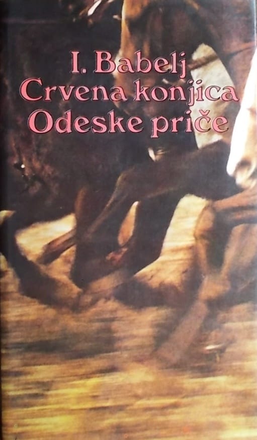 Babelj: Crvena konjica / Odeske priče