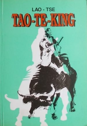 Lao-Tse: Tao-Te-King