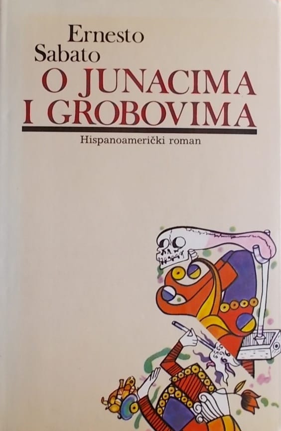 Sabato: O junacima i grobovima