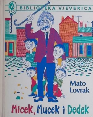 Lovrak-Micek Mucek i Dedek