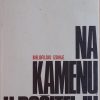 Andrić-Na kamenu u Počitelju