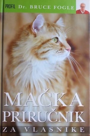 Fogle: Mačka: priručnik za vlasnike