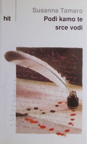 Tamaro-Pođi kamo te srce vodi
