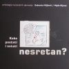 Miljković, Rijavec: Kako postati i ostati (ne)sretan?