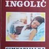 Ingolič: Gimnazijalka