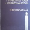 Normativi i standardi rada u građevinstvu 6