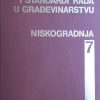 Normativi i standardi rada u građevinstvu 7