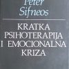 Sifneos: Kratka psihoterapija i emocionalna kriza