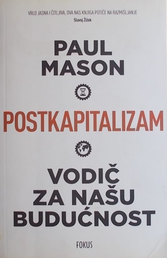 Mason: Postkapitalizam: vodič za našu budućnost