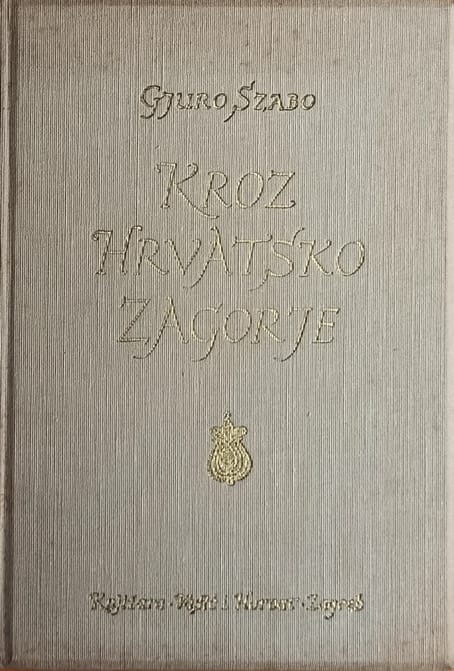 Szabo: Kroz Hrvatsko zagorje
