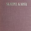 Ujević: Skalpel kaosa