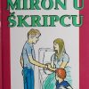 Gardaš-Miron u škripcu